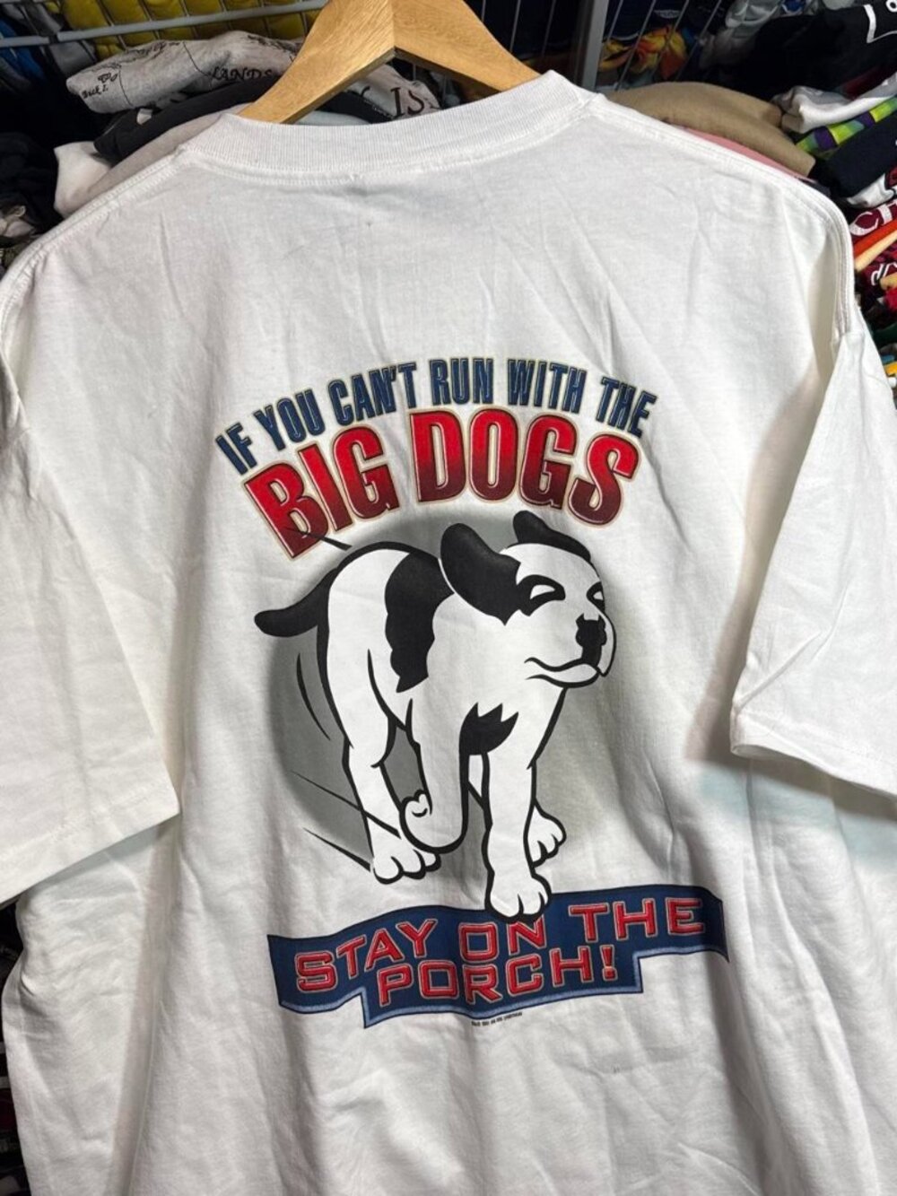 Vintage big dogs stay on the porch t shirt white